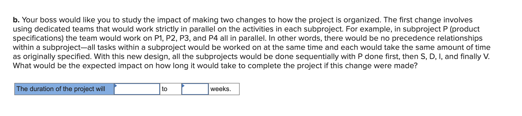 ACTIVITY IDENTIFICATION DEPENDENCY DURATION