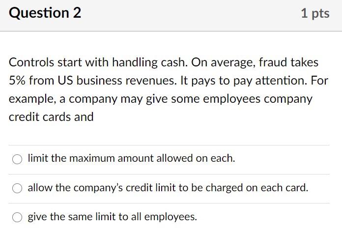 Question 1 1 pts is concerned with executing a