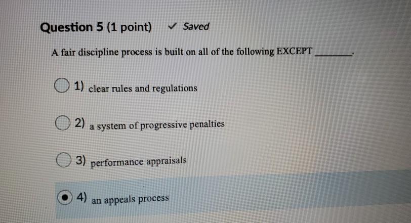 Question 5 (1 point) Saved A fair discipline