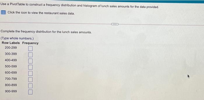 Use a Pivot Table to construct a frequency