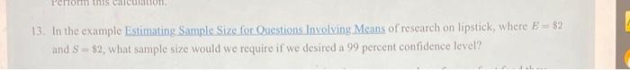 Perform this 13. In the example Estimating Sample