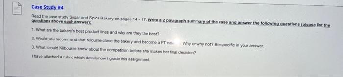 Case Study #4 Read the case study Sugar and Spice
