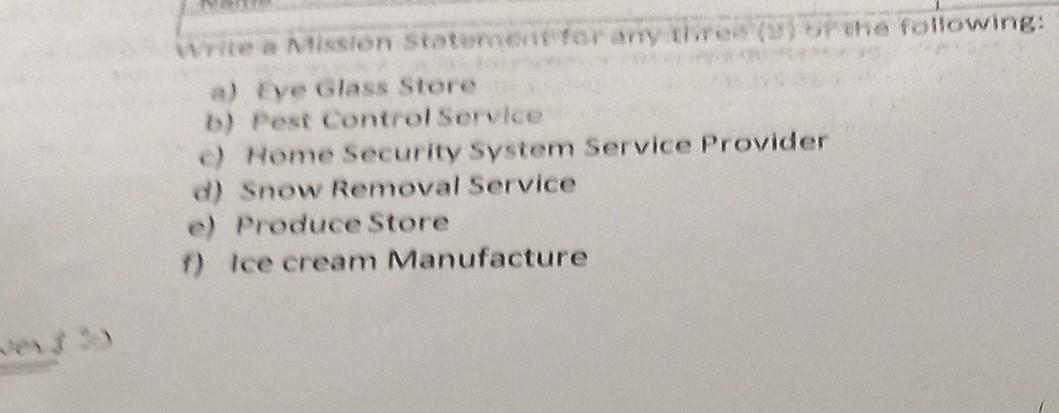 The following: write a Mission statement or any