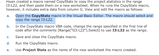 Hwan created a macro named CopyStats to copy the