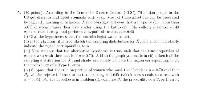 5. (20 points). According to the Center for