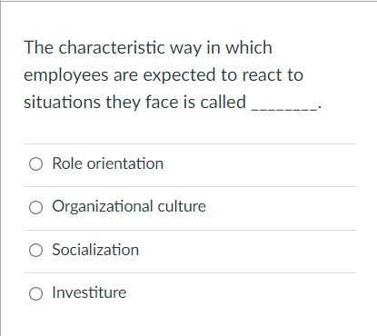 h The characteristic way in which employees are