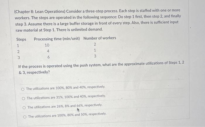 (Chapter 8: Lean Operations) Consider a