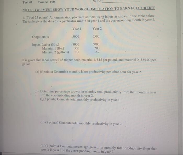 Test #1 Points: 100 Name NOTE: YOU MUST SHOW YOUR