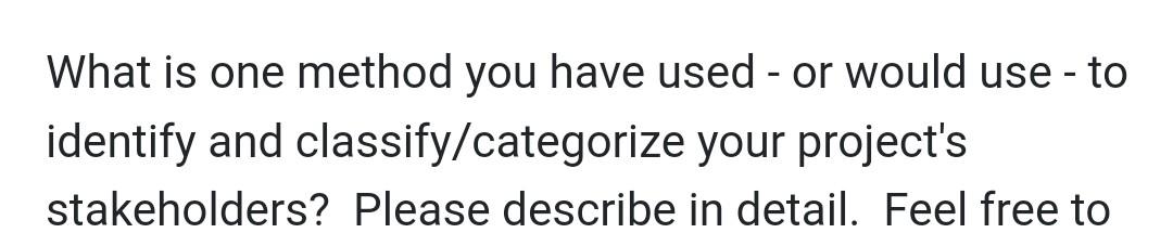 What is one method you have used - or would use -