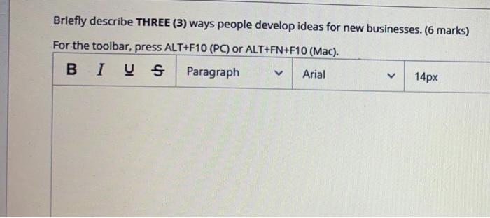 Briefly describe THREE (3) ways people develop