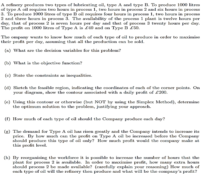 Type or paste question here A refinery produces