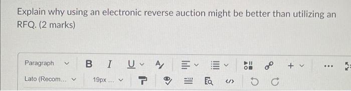 Explain why using an electronic reverse auction