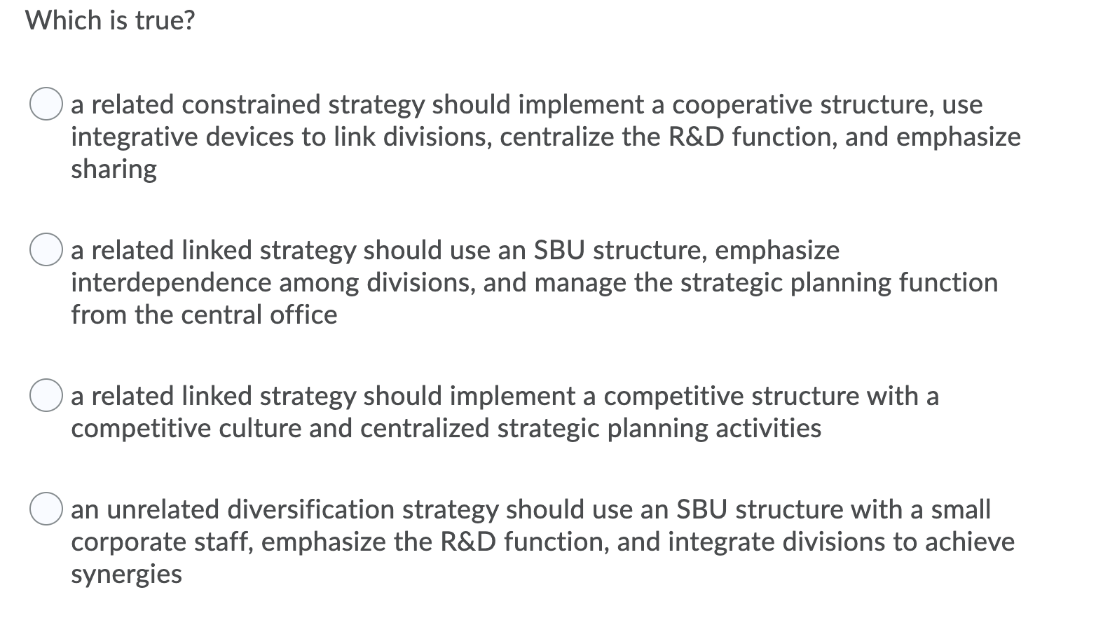 Which is true? a related constrained strategy