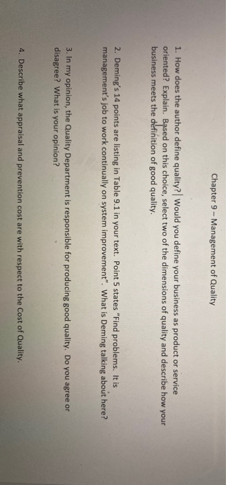 Chapter 9 - Management of Quality 1. How does the