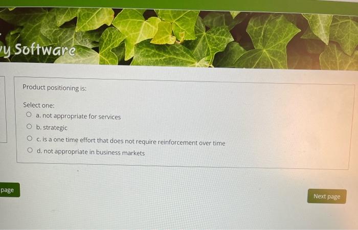 Product positioning is: y Software Product