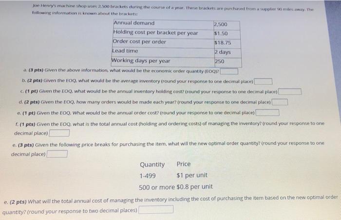 2 days Joe Henry machine shop uses 2,500 brackets