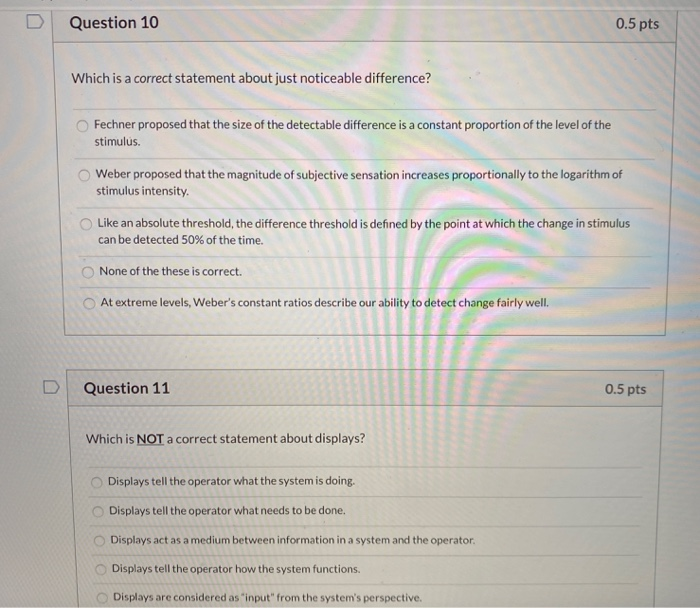 Question 6 0.5 pts Which is NOT a correct