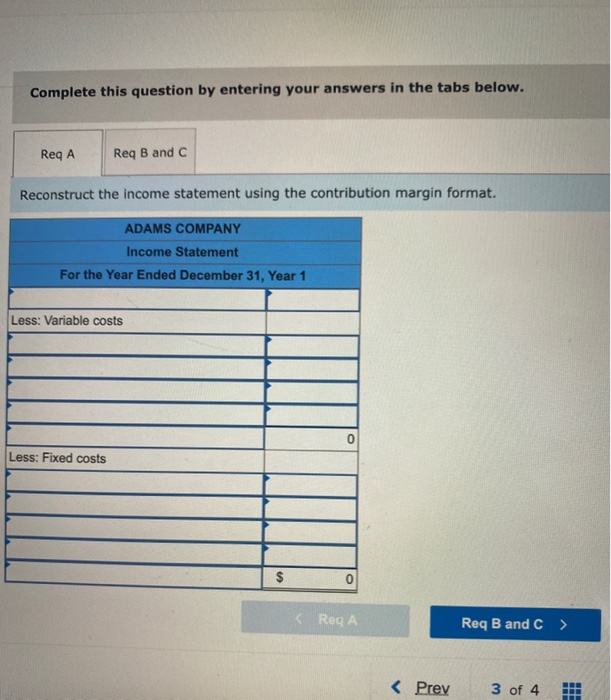 Exercise 2-13A (Algo) Using contribution margin