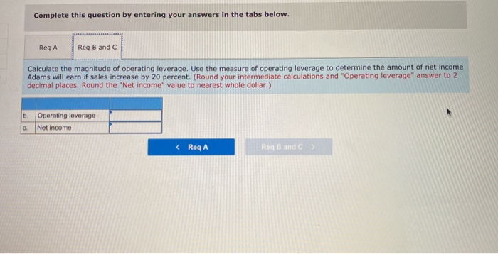 Exercise 2-13A (Algo) Using contribution margin