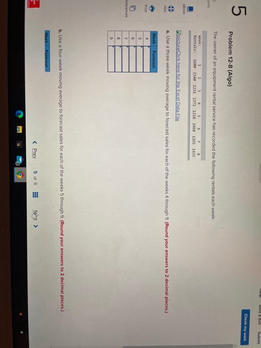 b. Use a four-week moving average to forecast