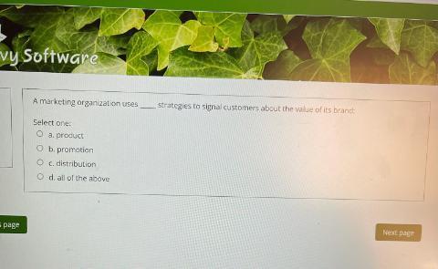 A marketing organization uses strategies to