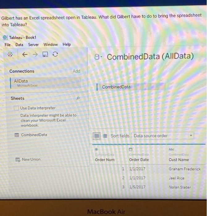 Gilbert has an Excel spreadsheet open in Tableau.