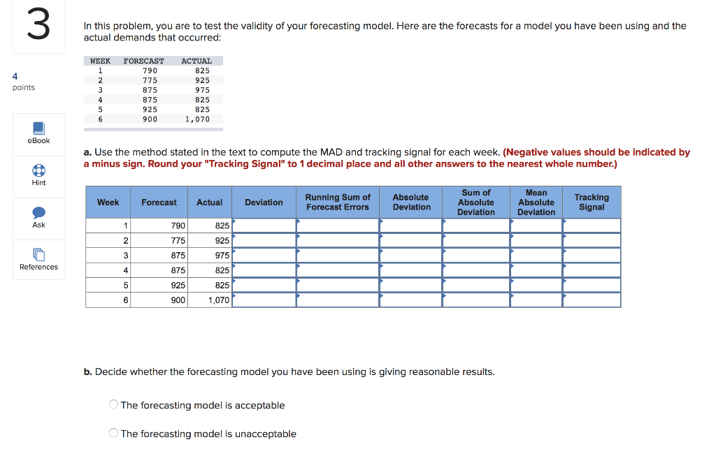 3 In this problem, you are to test the validity