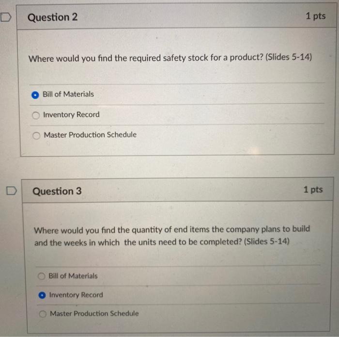 Question 10 1 pts Given the information below,