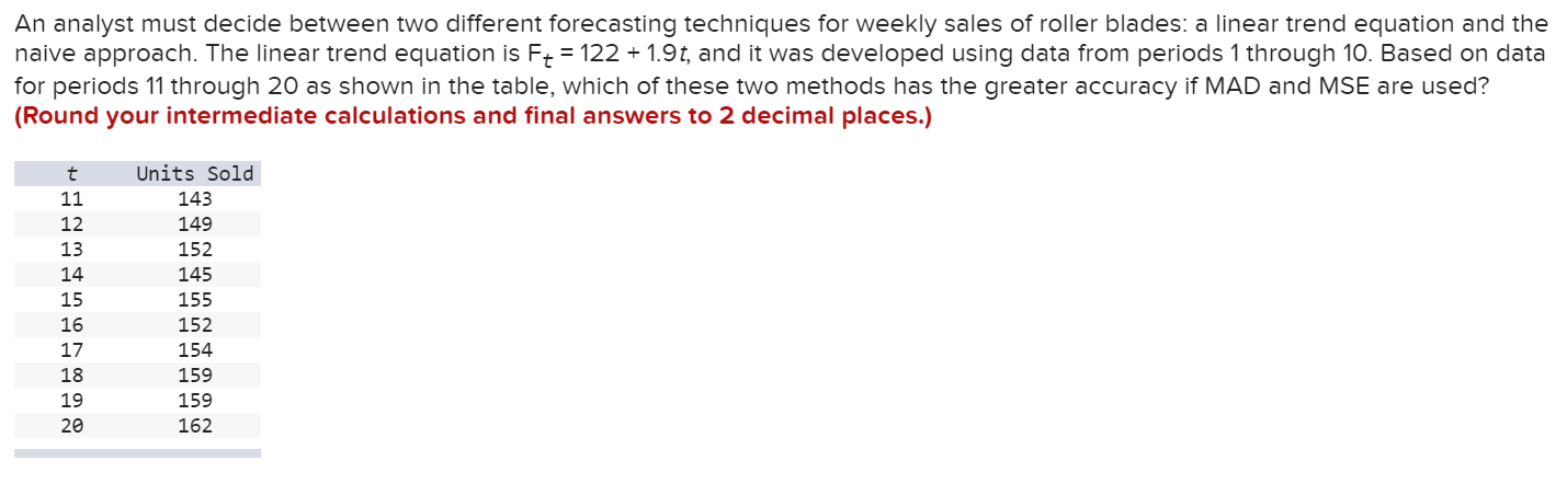 An analyst must decide between two different