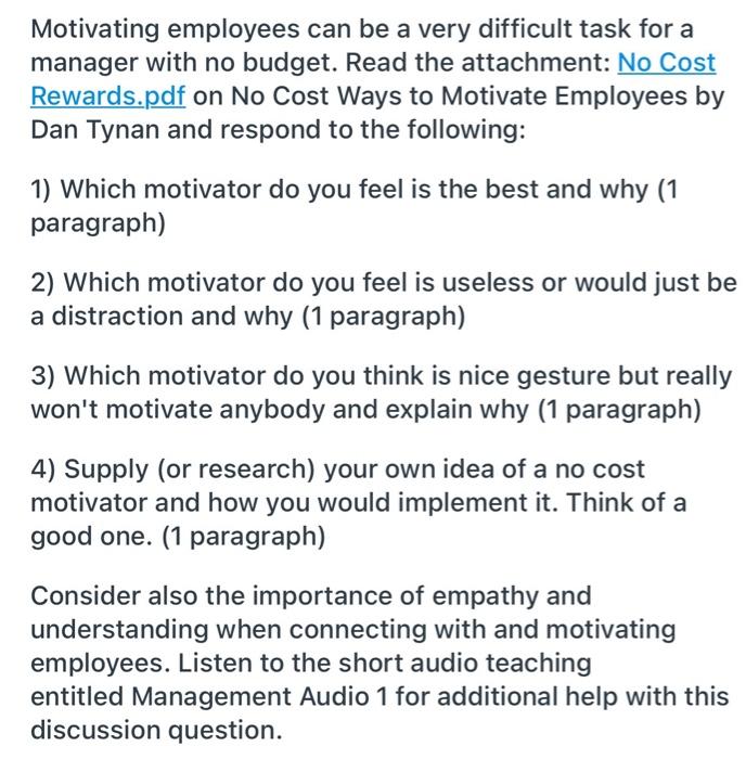 Motivating employees can be a very difficult task