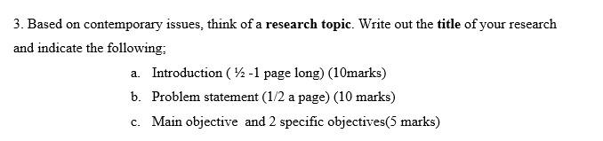 3. Based on contemporary issues, think of a