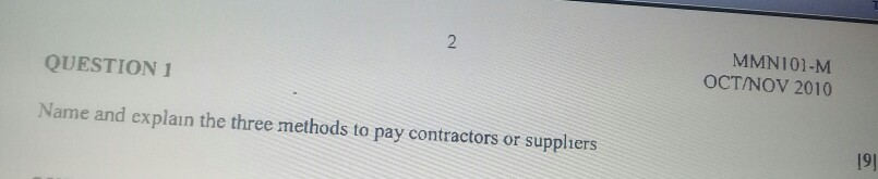 2 QUESTION 1 MMNI03-M OCT NOV 2010 Name and