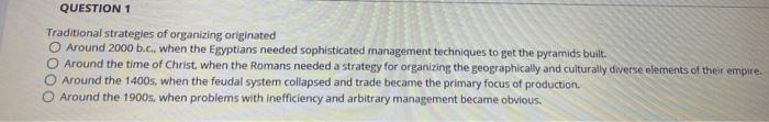 QUESTION 1 Traditional strategies of organizing