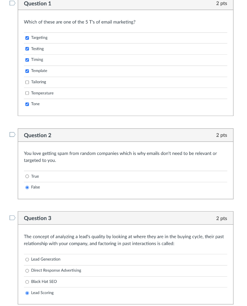 D Question 1 2 pts Which of these are one of the