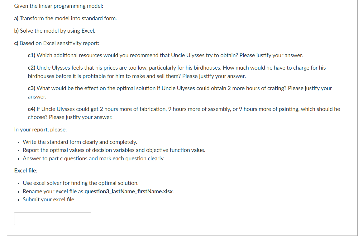 Question 3 30 pts Q3) Uncle Ulysses operates a