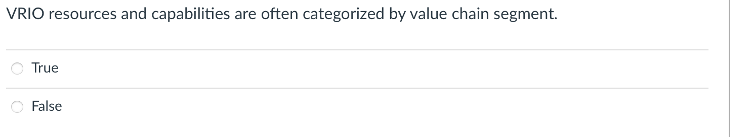 VRIO resources and capabilities are often