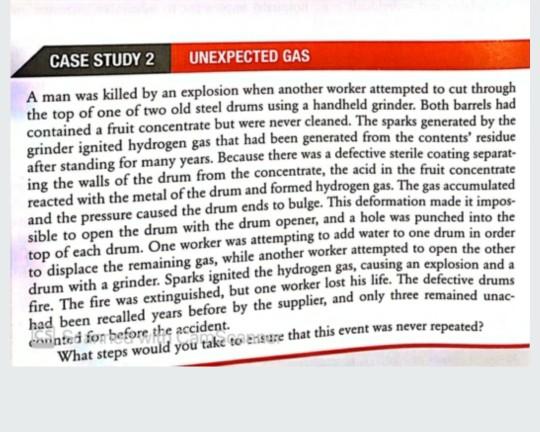 CASE STUDY 2 UNEXPECTED GAS A man was killed by