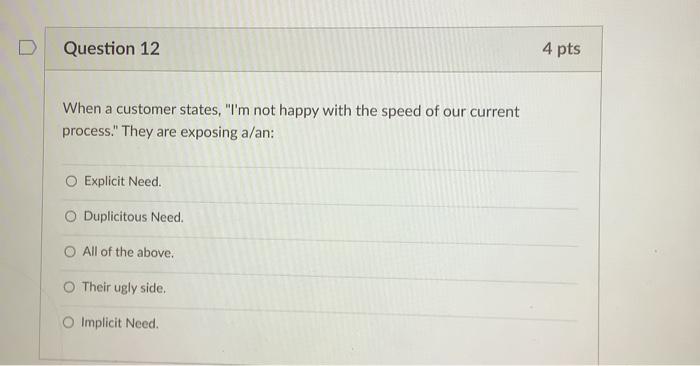 Question 11 4 pts To develop a customized