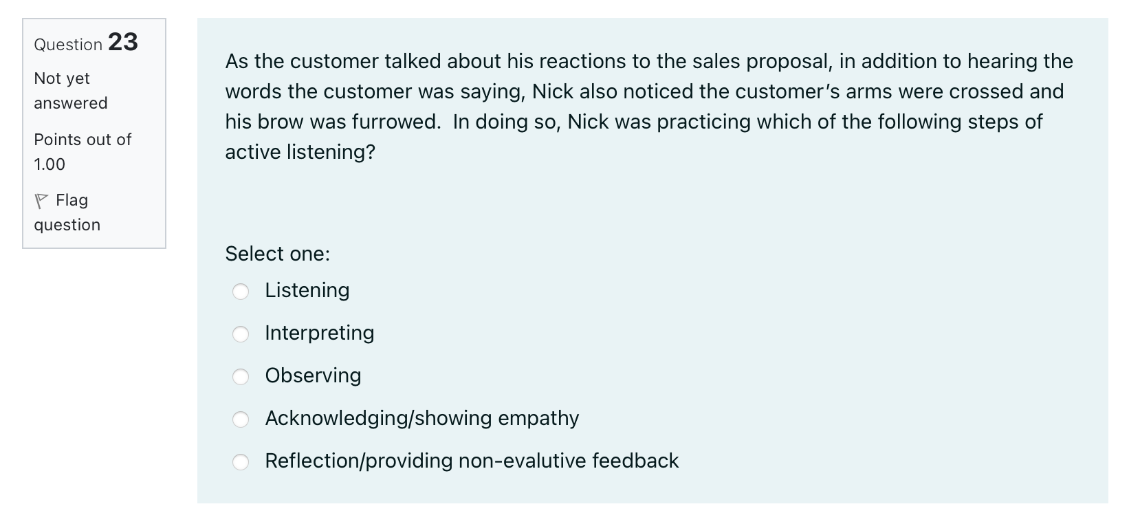 Question 21 During which stage in the selling