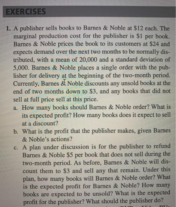 Only C please! EXERCISES 1. A publisher sells