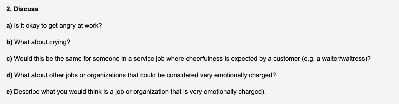 2. Discuss a) Is it okay to get angry at work? b)