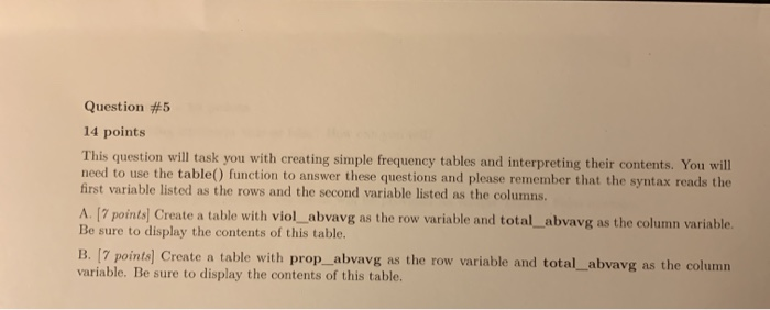 Question #5 14 points This question will task you