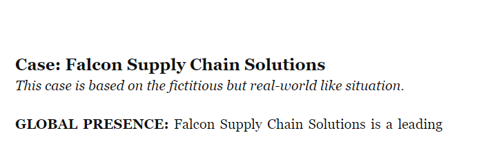 Case: Falcon Supply Chain Solutions This case is