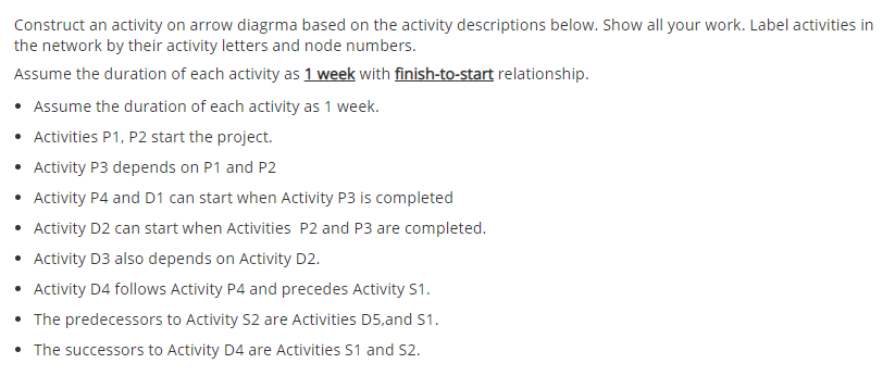 Construct an activity on arrow diagrma based on