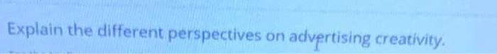 Explain the different perspectives on advertising