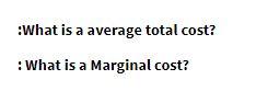 :What is a average total cost? : What is a