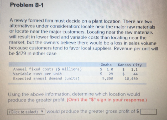 Problem 8-1 A newly formed firm must decide on a