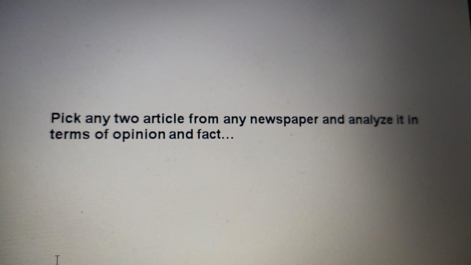Pick any two article from any newspaper and