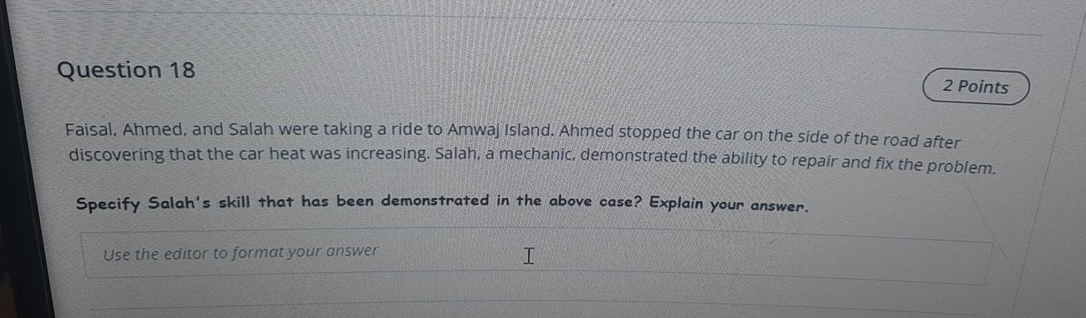 Question 18 2 Points Faisal, Ahmed, and Salah
