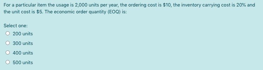 For a particular item the usage is 2,000 units